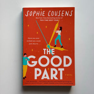 The Good Part by Sophie Cousens - Fiction Novel